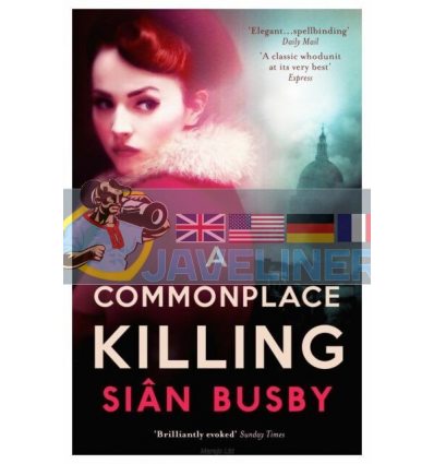 A Commonplace Killing Sian Busby 9781780722061