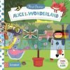 First Stories: Alice in Wonderland Colonel Moutarde Campbell Books 9781509812257