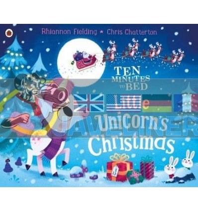 Ten Minutes to Bed: Little Unicorn's Christmas Rhiannon Fielding Ladybird 9780241414576