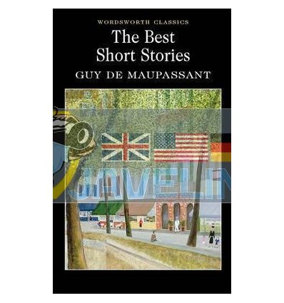 The Best Short Stories of Guy de Maupassant Guy de Maupassant 9781853261893