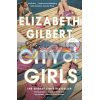 City of Girls Elizabeth Gilbert 9781408867068