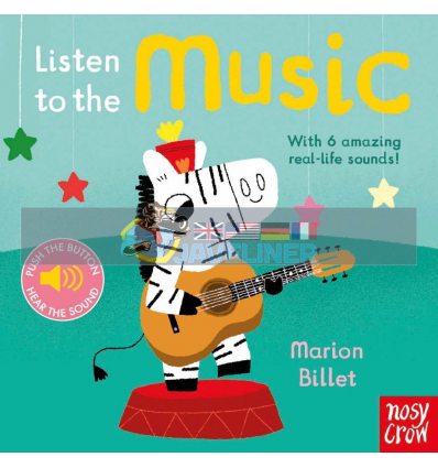 Listen to the Music Marion Billet Nosy Crow 9780857635631