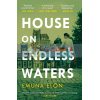 House on Endless Waters Emuna Elon 9781911630586