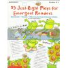 25 Just-Right Plays for Emergent Readers Carol Pugliano-Martin Scholastic 9780590189453