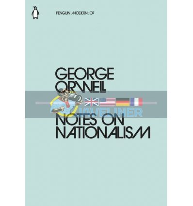Notes on Nationalism George Orwell 9780241339565