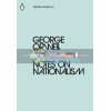 Notes on Nationalism George Orwell 9780241339565
