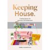 Keeping House Emma Blomfield 9781743794869