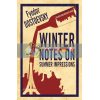 Winter Notes on Summer Impressions Fyodor Dostoevsky 9781847496188