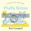 Fluffy Kitten Rod Campbell Macmillan 9781529045758