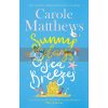Sunny Days and Sea Breezes Carole Matthews 9780751579765