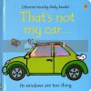 That's Not My Car... Fiona Watt Usborne 9780746056622