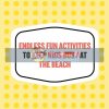 On-the-Go Amusements: 50 Swell Things to Do at the Beach 9781797205403