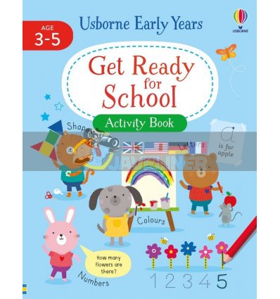 Usborne Early Years: Get Ready for School Activity Book Jessica Greenwell Usborne 9781474995573