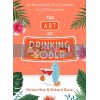 The Art of Drinking Sober Katy Alcock 9781841884271