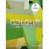 Colour: A Workshop for Artists and Designers David Hornung 9781786276346