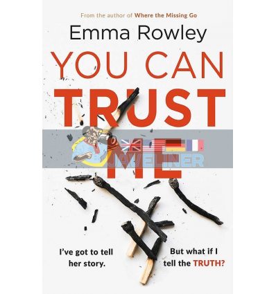 You Can Trust Me Emma Rowley 9781409175803