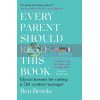 Every Parent Should Read This Book Ben Brooks 9781529403954