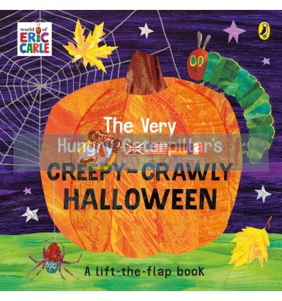 The Very Hungry Caterpillar's Creepy-Crawly Halloween Eric Carle Puffin 9780241457924