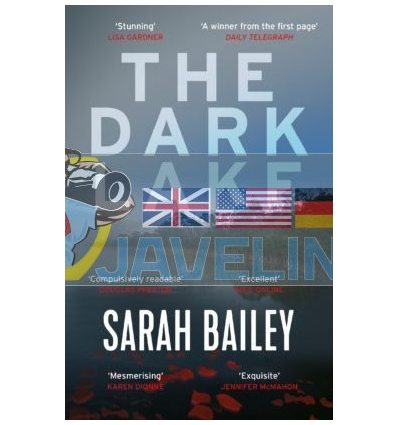 The Dark Lake Sarah Bailey 9781786493569