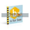 B is for Bee Charlotte Milner Dorling Kindersley 9780241406991