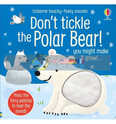 Don't Tickle the Polar Bear Ana Martin Larranaga Usborne 9781474994682