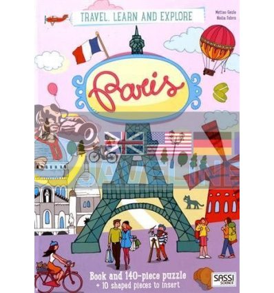 Travel, Learn and Explore: Paris Book and Puzzle Matteo Gaule Sassi 9788868602048