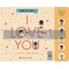 How to Say I Love You in Five Languages Kenard Pak Wide Eyed Editions 9781786030818