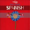First Words: Spanish Lonely Planet Kids 9781788682473