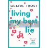 Living My Best Life Claire Frost 9781471181511