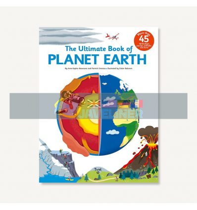 The Ultimate Book of Planet Earth Anne-Sophie Baumann Twirl Books 9791027605620
