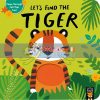 Let's Find the Tiger Alex Willmore Little Tiger Press 9781788814782