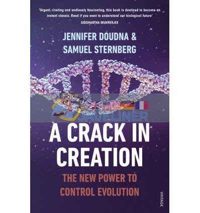 A Crack in Creation: The New Power to Control Evolution Jennifer Doudna 9781784702762