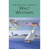The Complete Poems of Walt Whitman Walt Whitman 9781853264337