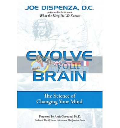 Evolve Your Brain Joe Dispenza 9780757307652