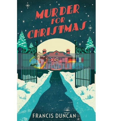 Murder for Christmas Francis Duncan 9781784703455
