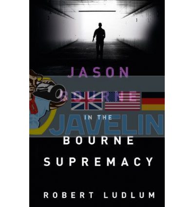 The Bourne Supremacy (Book 1) Robert Ludlum 9781409117704
