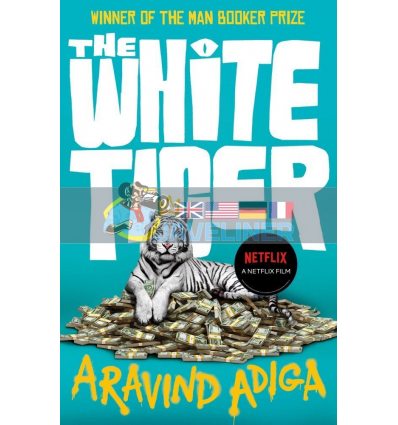 The White Tiger (Film Tie-in) Aravind Adiga 9781838953904