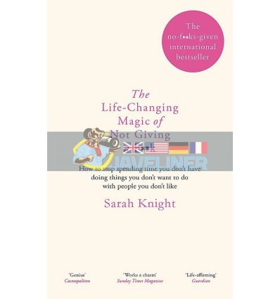The Life-Changing Magic of Not Giving a F**k Sarah Knight 9781784298470