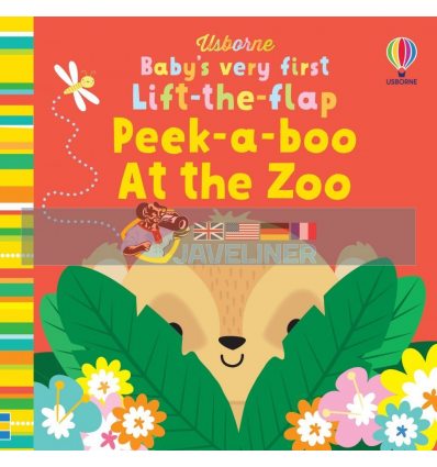 Baby's Very First Lift-the-Flap Peek-a-Boo at the Zoo Fiona Watt Usborne 9781474989763