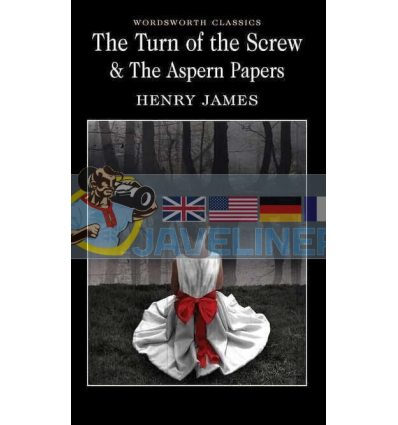 The Turn of the Screw and The Aspern Papers Henry James 9781853260698
