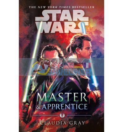 Star Wars: Master and Apprentice Claudia Gray 9781787462403