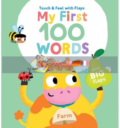Touch and Feel with Flaps My First 100 Words: Farm Yoyo Books 9789463999922