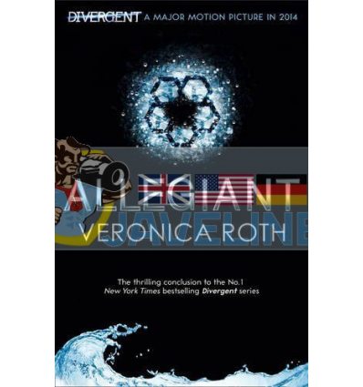 Allegiant (Book 3) Veronica Roth 9780007569502