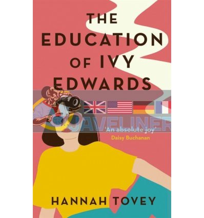 The Education of Ivy Edwards Hannah Tovey 9780349424705