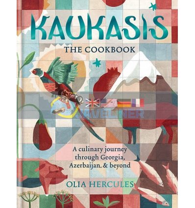 Kaukasis: The Cookbook Olia Hercules 9781784721640