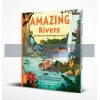 Amazing Rivers: 100+ Waterways That Will Boggle Your Mind Julie Vosburgh Agnone What on Earth Books 9781912920259