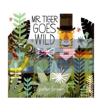 Mr Tiger Goes Wild Peter Brown Two Hoots 9781509848232