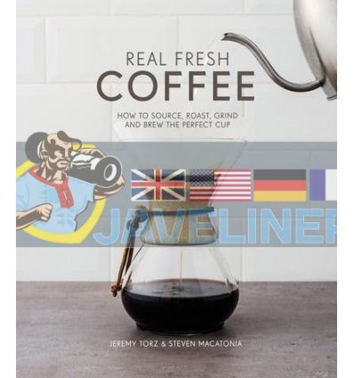 Real Fresh Coffee Jeremy Torz 9781910496329