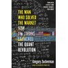 The Man Who Solved the Market Gregory Zuckerman 9780241309728