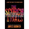 The Scorch Trials (Book 2) James Dashner 9781906427795
